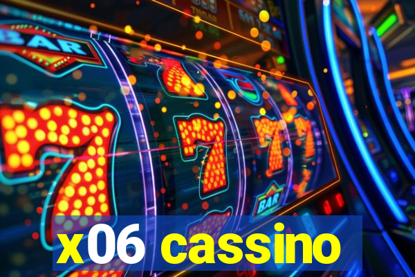 x06 cassino